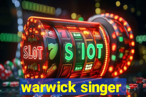 warwick singer