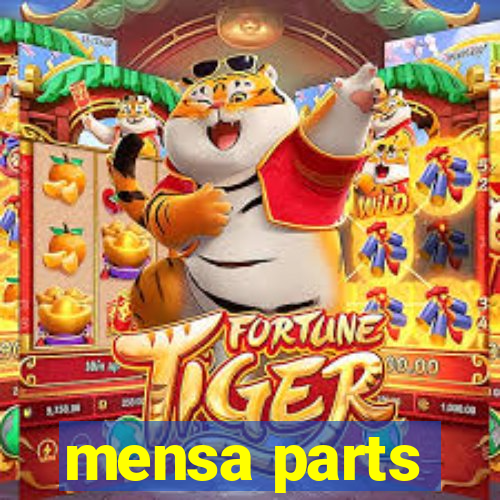 mensa parts