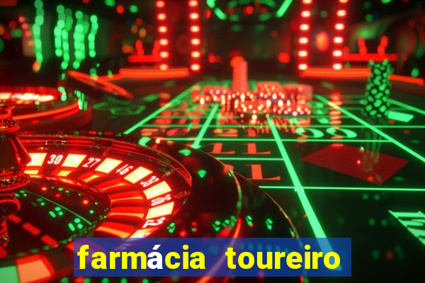 farmácia toureiro frei serafim