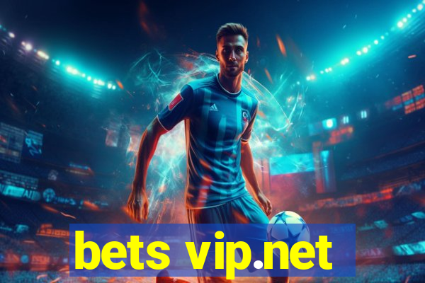 bets vip.net