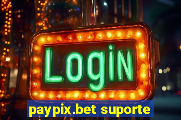 paypix.bet suporte