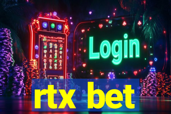 rtx bet