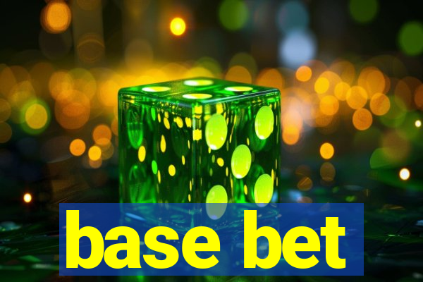 base bet