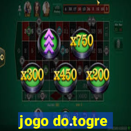 jogo do.togre