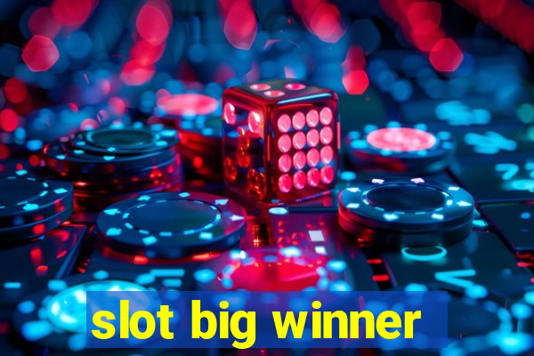 slot big winner