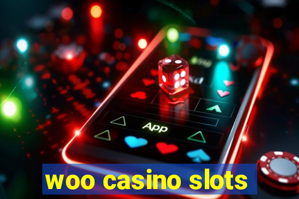 woo casino slots