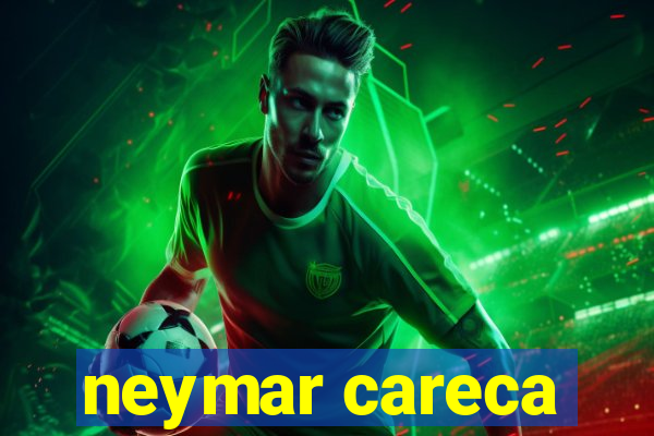 neymar careca