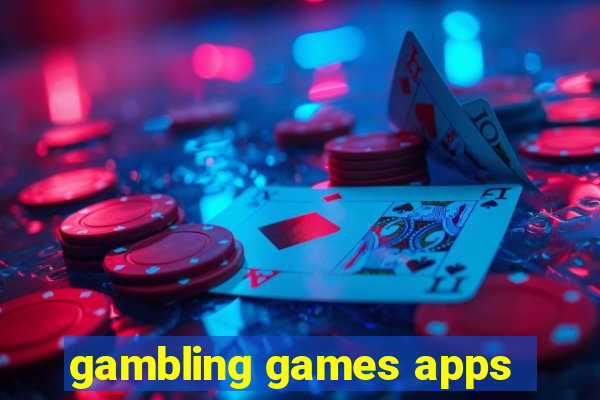 gambling games apps