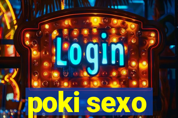 poki sexo