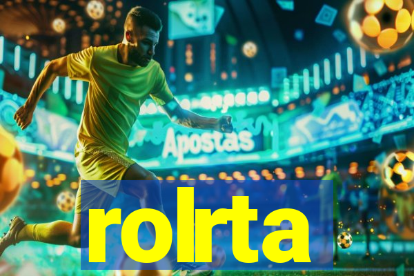 rolrta