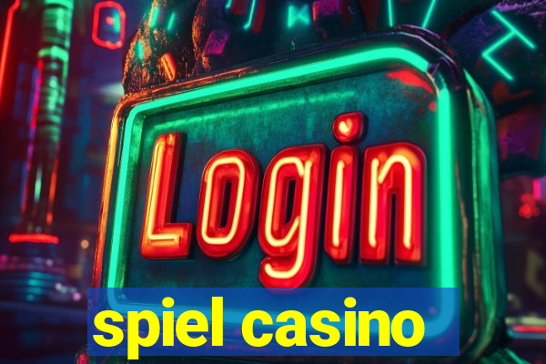 spiel casino