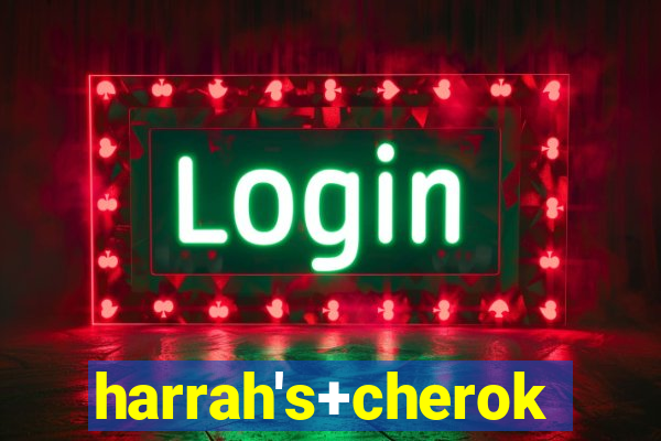 harrah's+cherokee+casino+resort