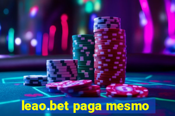 leao.bet paga mesmo