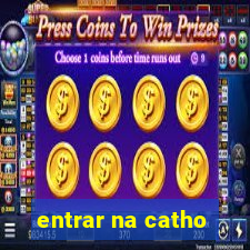 entrar na catho