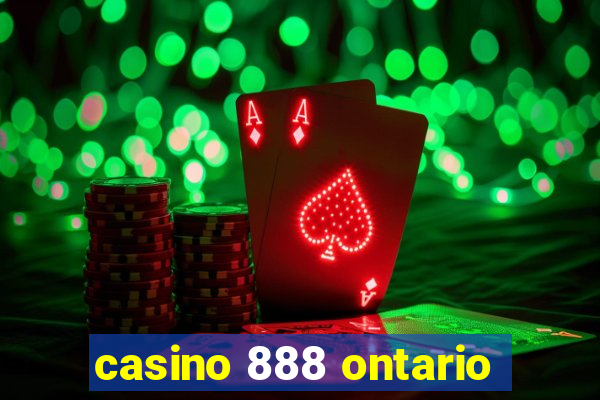 casino 888 ontario