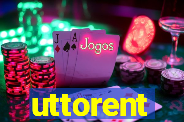 uttorent