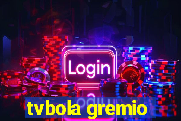 tvbola gremio