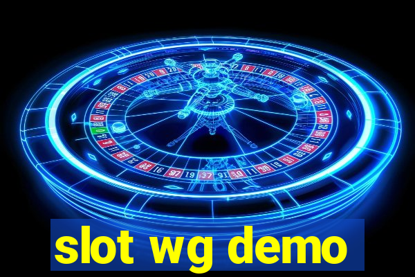 slot wg demo