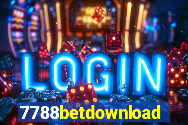 7788betdownload