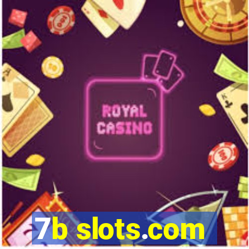 7b slots.com