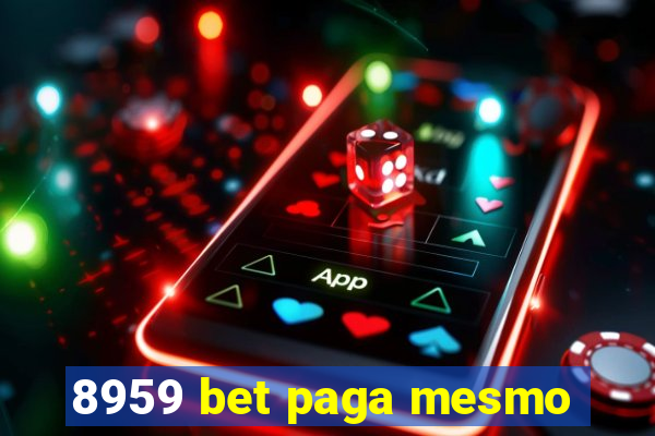 8959 bet paga mesmo