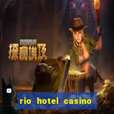 rio hotel casino las vegas