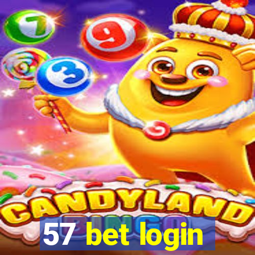 57 bet login