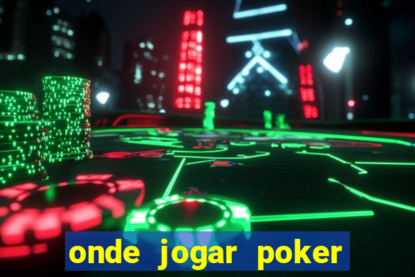 onde jogar poker online gratis