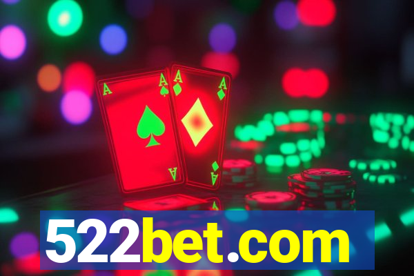 522bet.com