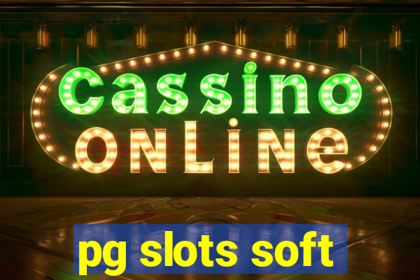 pg slots soft