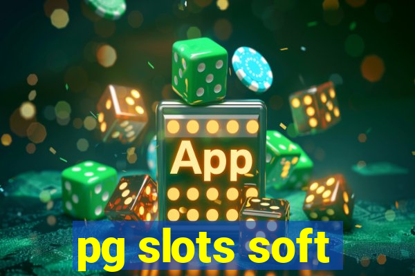 pg slots soft