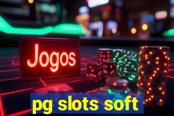 pg slots soft