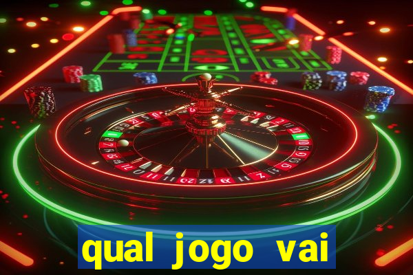 qual jogo vai passar na globo hije