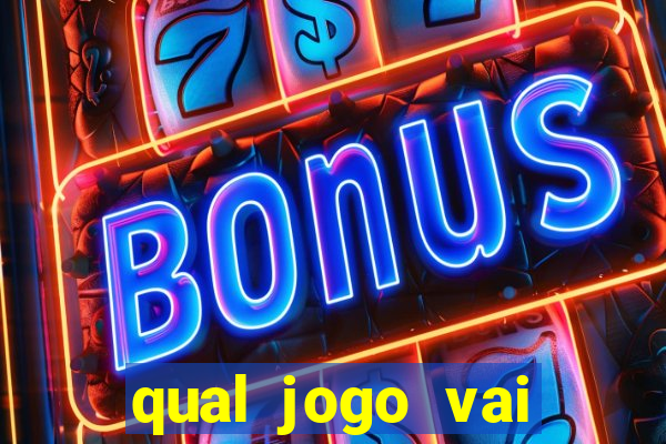 qual jogo vai passar na globo hije