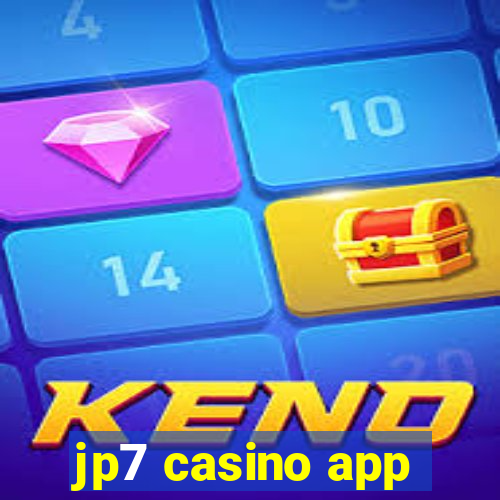 jp7 casino app