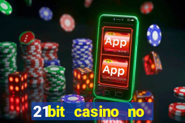 21bit casino no deposit bonus code