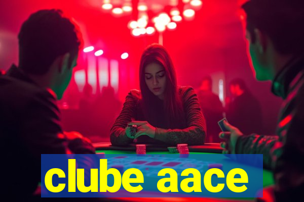 clube aace