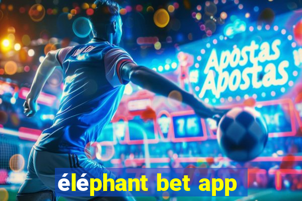 éléphant bet app