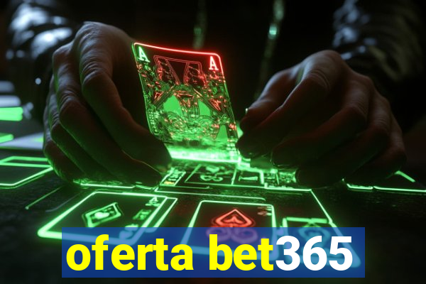 oferta bet365