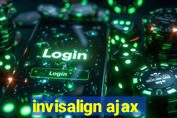 invisalign ajax