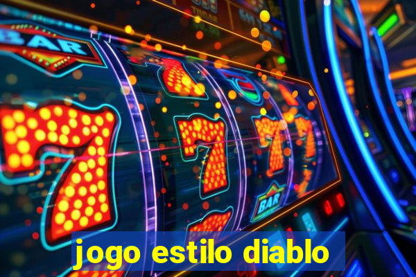 jogo estilo diablo