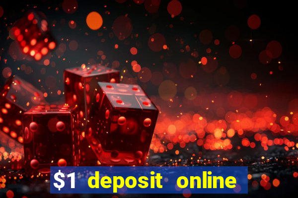 $1 deposit online casino nz 2019