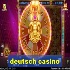 deutsch casino