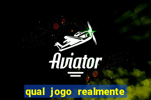 qual jogo realmente paga para jogar