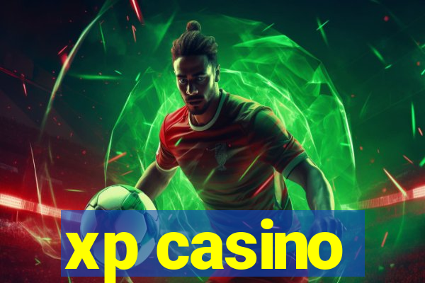 xp casino