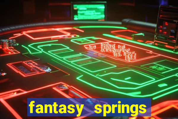 fantasy springs hotel casino