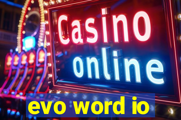 evo word io