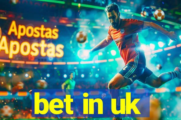 bet in uk