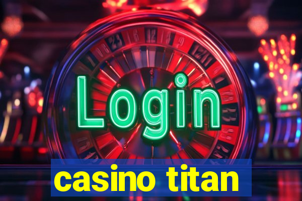 casino titan