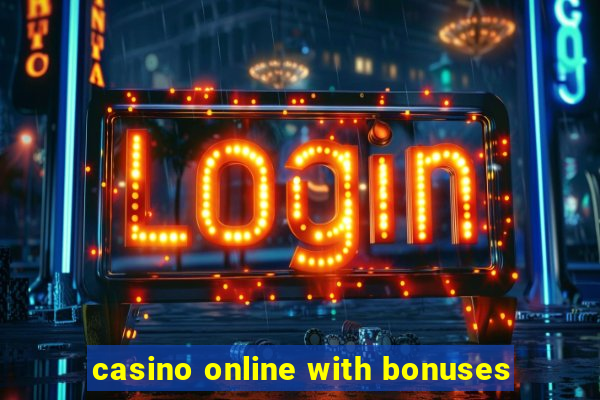 casino online with bonuses